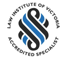 Law Institute of Victoria Accredited Specialist